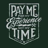 Men's Pay Me T-Shirt | Color: Pine